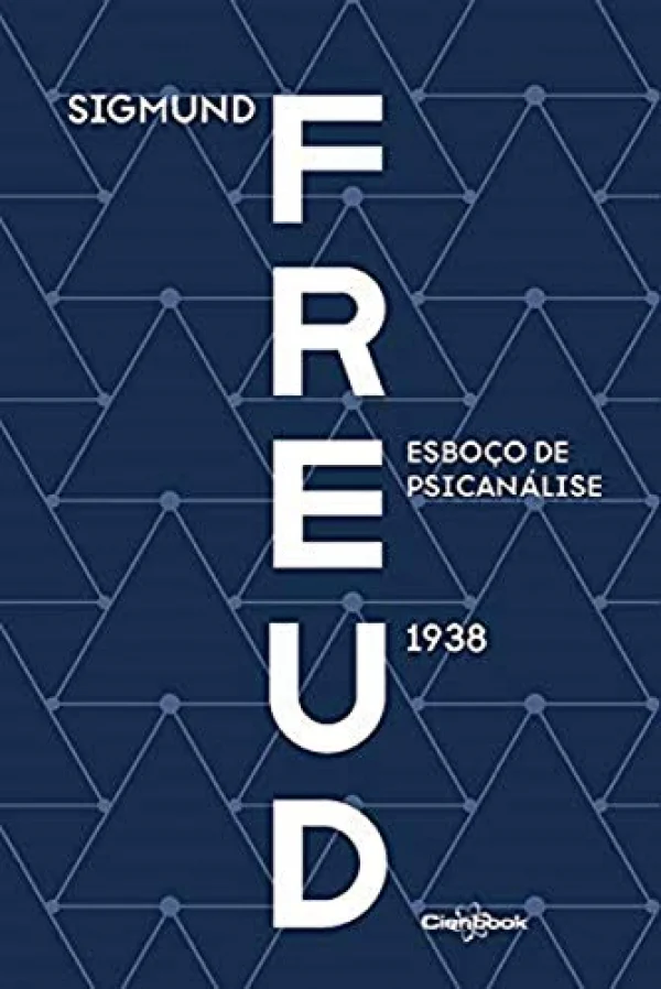 Esbo�o de Psican�lise (1938) - Freud