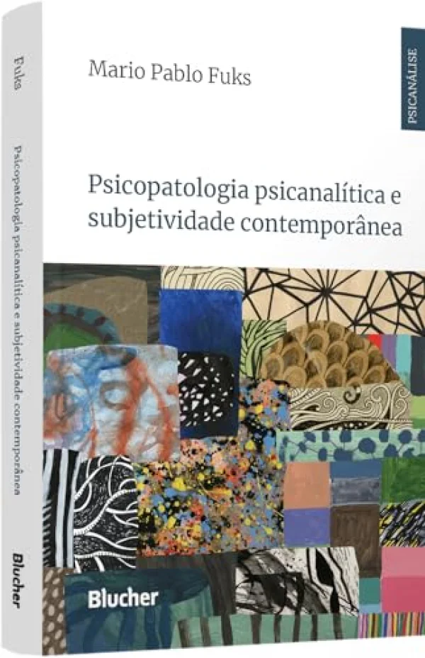 Psicopatologia Psicanaltica e Subjetividade Contempornea